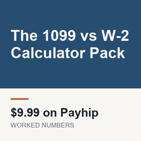 The 1099 vs W-2 Calculator Pack