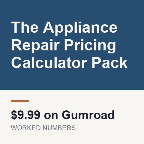 The Appliance Repair Pricing Calculator Pack