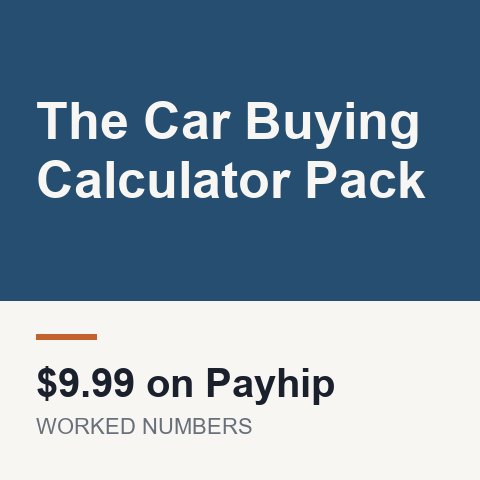 The Car Buying Calculator Pack