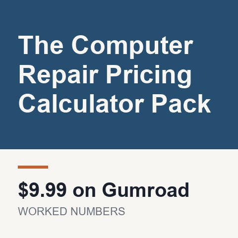 The Computer Repair Pricing Calculator Pack