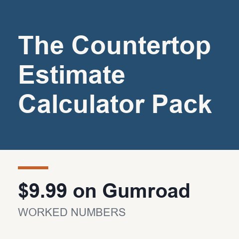 The Countertop Estimate Calculator Pack