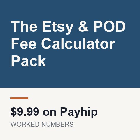The Etsy & POD Fee Calculator Pack