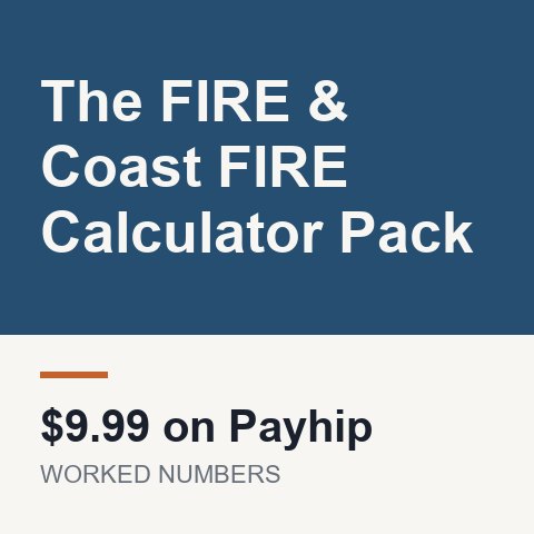 The FIRE & Coast FIRE Calculator Pack