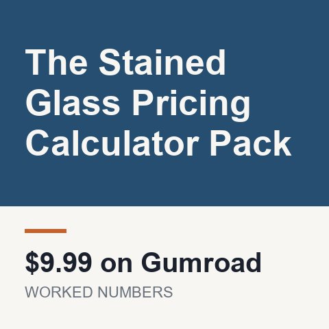 The Stained Glass Pricing Calculator Pack