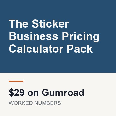 The Sticker Business Pricing Calculator Pack
