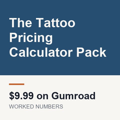 The Tattoo Pricing Calculator Pack