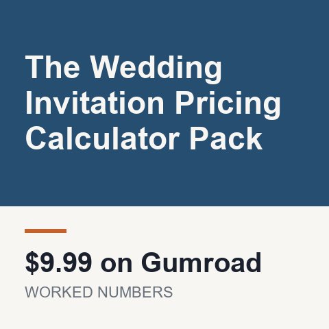 The Wedding Invitation Pricing Calculator Pack