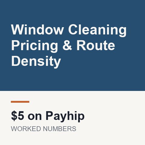 Window Cleaning Pricing & Route Density